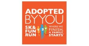 Adopted By You 5K and Fun Run