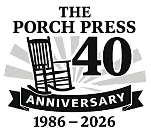 The Porch Press 40th Anniversary, 1986–2026